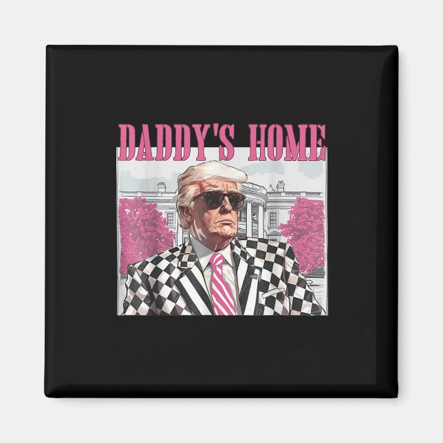 Imã Daddys Home Trump Pink 2024 (Frente)