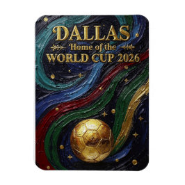 Ímã Dallas Home of the World Cup 2026 Soccer Fan Jewel
