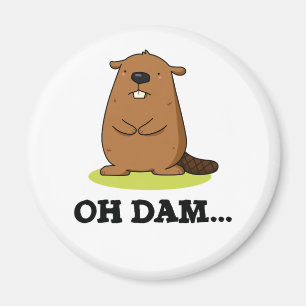 Imã Dam Cute Animal Beaver Pun