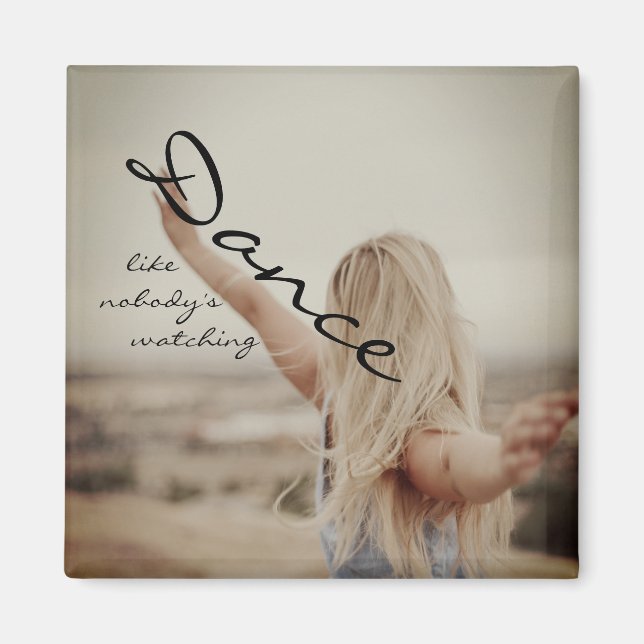 Imã Dance like nobody's watching (Frente)