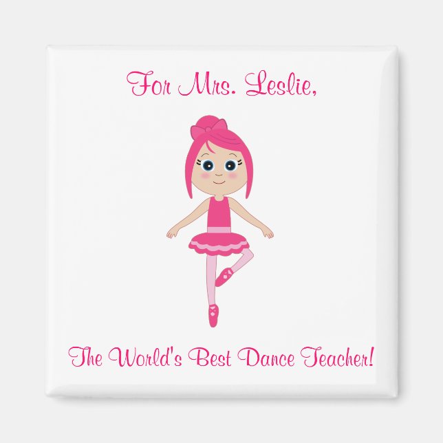 Imã Dance Teacher Magnet com Beginner Ballerina (Frente)