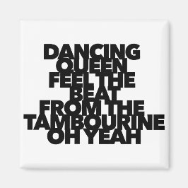 Imã DANCING QUEEN SENTE A MELHOR canção pop TAMBOURINE