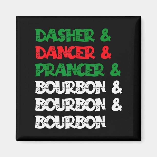 Imã Dasher Dancer Prancer &amp; Bourbon Natal Diversão (Frente)