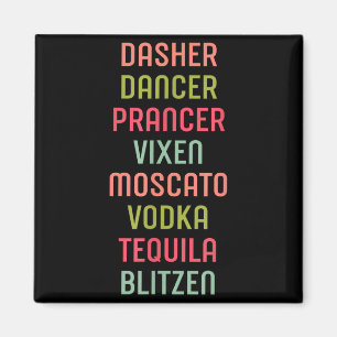 Imã Dasher Dancer Prancer Vixen Moscato Vodka Tequila