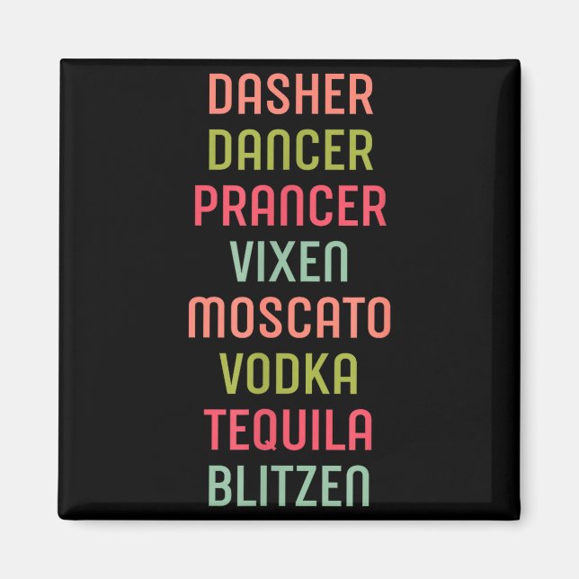 Imã Dasher Dancer Prancer Vixen Moscato Vodka Tequila  (Frente)