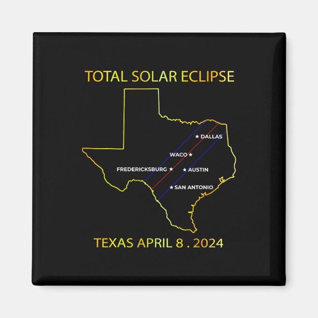 Imã De Eclipse Solar 2024 Interative Map Eclips Texas (Frente)