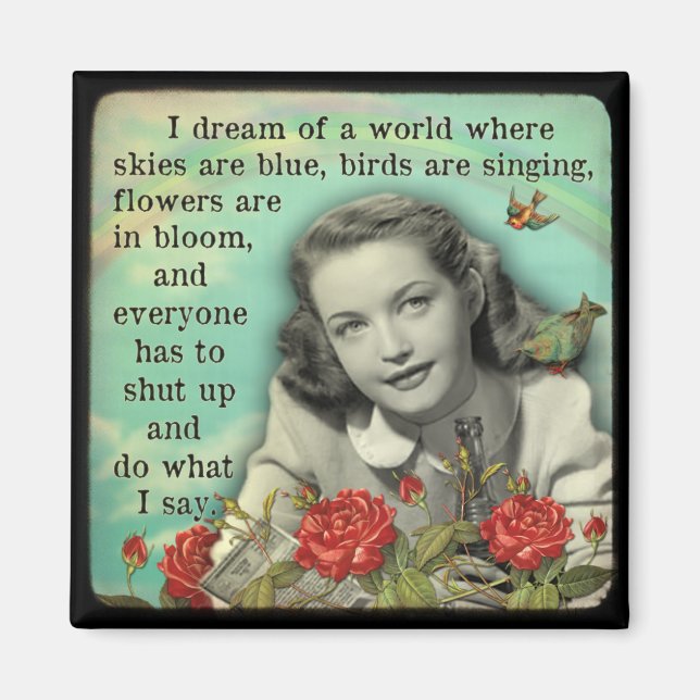 Imã de geladeira, todos calem-se e façam o que eu  (Frente)