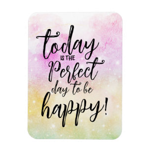 Ímã de Hoje Para Ser Feliz - Citação Do Dia