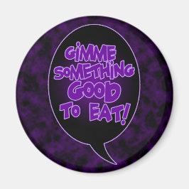 Imã Dê-me algo bom para comer ímã