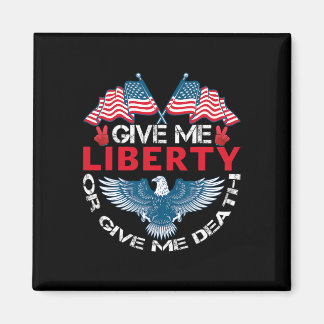 Imã Dê-me Liberdade Ou Dê-me Morte Bandeira Americana