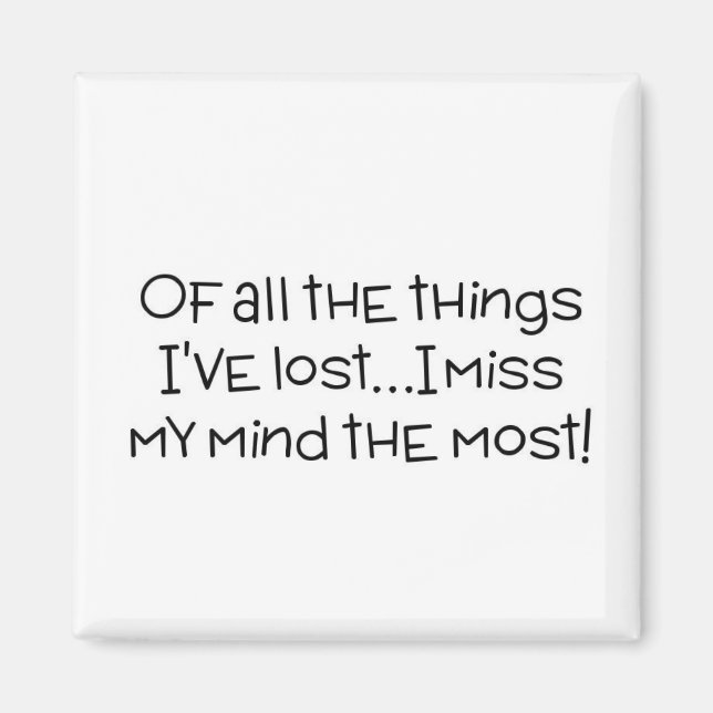 Imã De todas as coisas que perdi, sinto mais saudades (Frente)