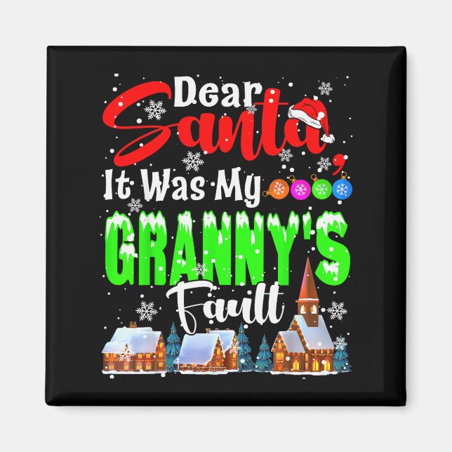 Imã Dear Santa It Was My Granny's Fault Santa Naughty  (Frente)