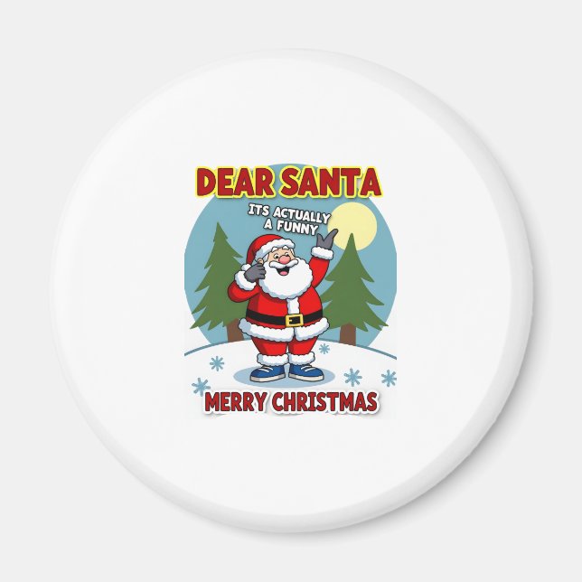 Imã Dear santa its actually a funny storychristmas dog (Frente)