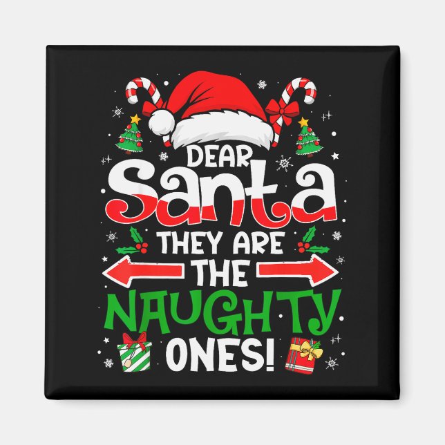 Imã Dear Santa They Naughty Ones Christmas Xmas Men Wo (Frente)