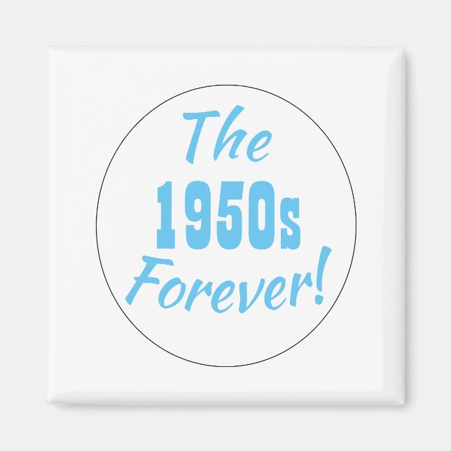 Imã Década Retro dos Anos 50 para Sempre (Frente)