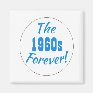 Imã Década Retro dos Anos 60 para Sempre