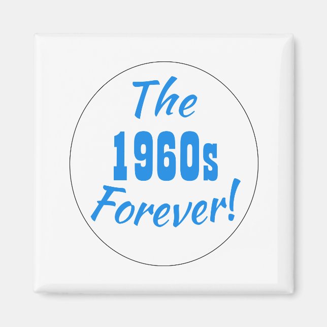 Imã Década Retro dos Anos 60 para Sempre (Frente)