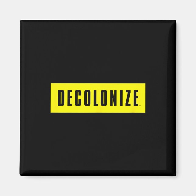 Imã Decolonize Sua Mente - Fique Acordado - Resista E  (Frente)