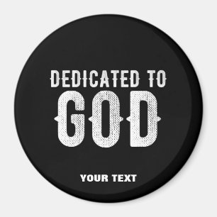 IMÃ DEDICADO A DEUS TEXTO BRANCO PERSONALIZÁVEL LEGAL