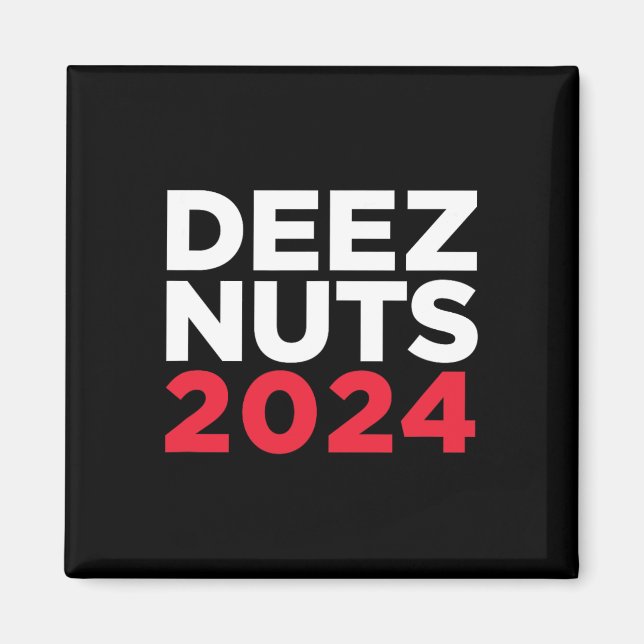 Imã Deez Nuts 2024 - Meme Humorístico Republicano Demo (Frente)