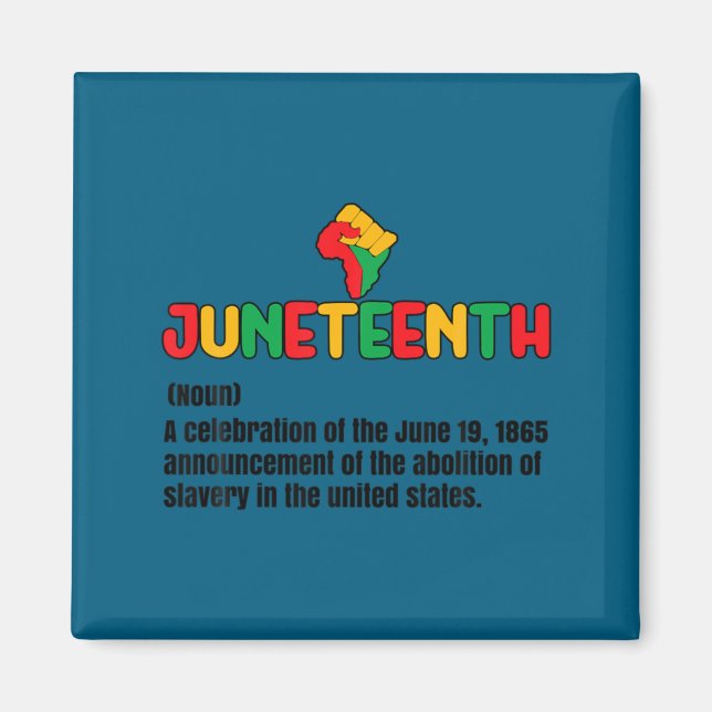 Imã Definição de Juneteenth 19 de junho de 1865 afro-a (Frente)