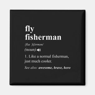 Imã Definição de Pescador de Mosca Engraçado Fly Fishi