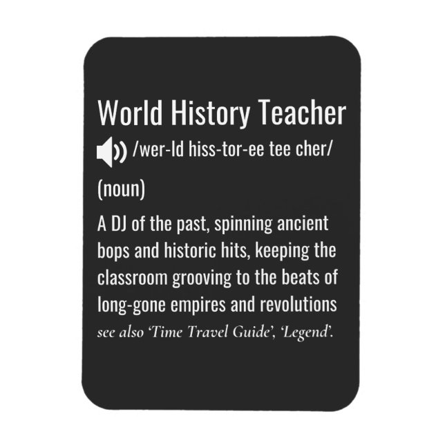 Ímã Definição de Professor de História Mundial (Vertical)