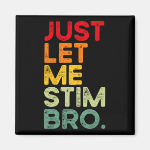 Imã Deixe-Me Estimular, Irmão Engraçado Autismo Sensib