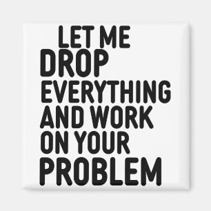 Imã Deixe-me largar tudo