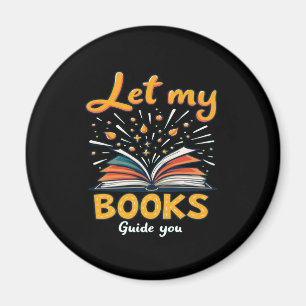 Imã Deixe meus livros orientá-lo - Inspirador Design d