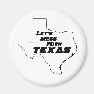Imã Deixe-nos sujar com branco de Texas