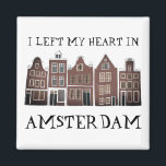 Imã Deixei meu coração em casas do Canal de Amsterdam<br><div class="desc">Decorre sua casa com este doce e mesquinho barato Amesterdã abriga um ímã de arte padrão. Faz um excelente de lar, aniversário ou presente de casamento! Você pode personalizá-lo e alterar ou adicionar texto também. Procure em meu compro muito mais cores e padrões! E mais itens correspondentes também como bolsas,...</div>