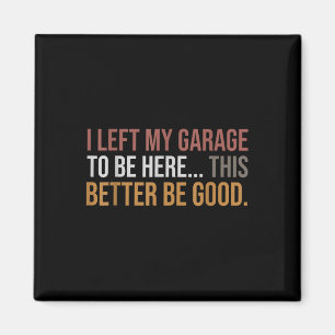 Imã Deixei Minha Garagem Para Estar Aqui, Carro Mecâni