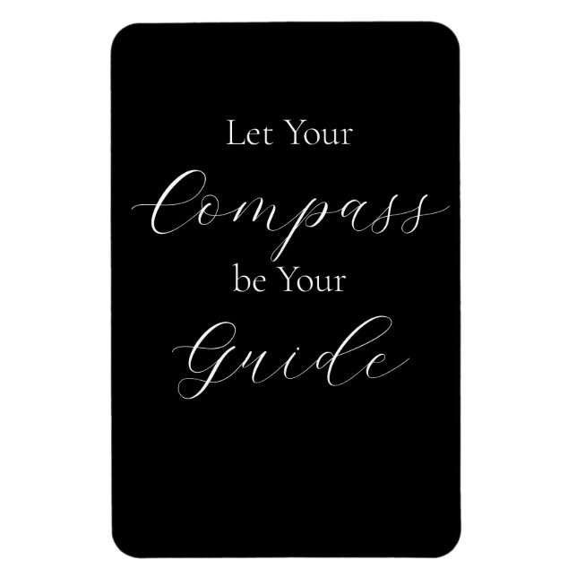 Ímã 'Deixem o vosso compasso ser o vosso guia' Frase B (Vertical)