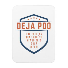 Ímã Deja Poo Engraçado Sarcástico Humor Pun Citação Br