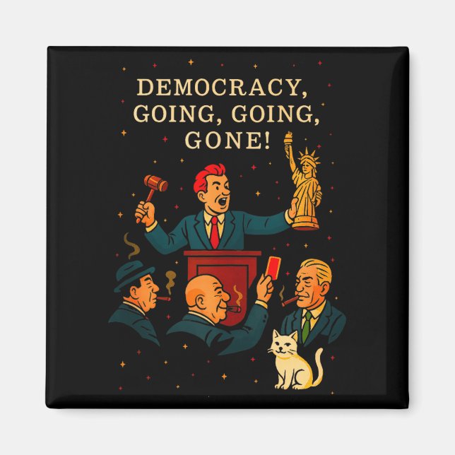 Imã Democracy Auction Gone Funny Litical Satire Gift T (Frente)