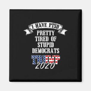 Imã Democratas Estúpidos Cansados Trump 2020 U Flag Pt
