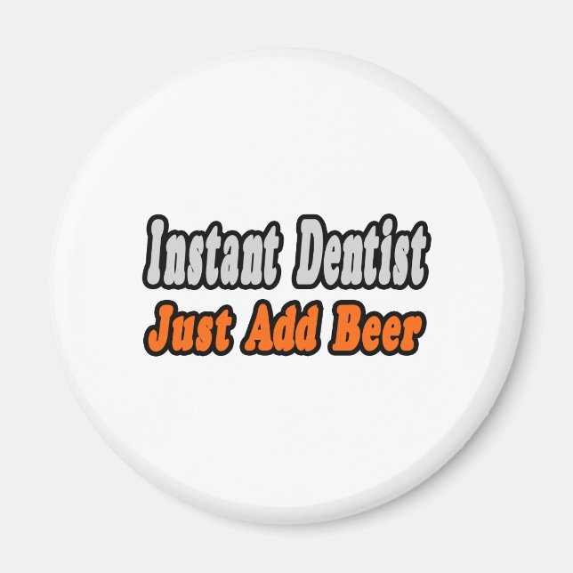 Imã Dentista...Adicionar Cerveja (Frente)