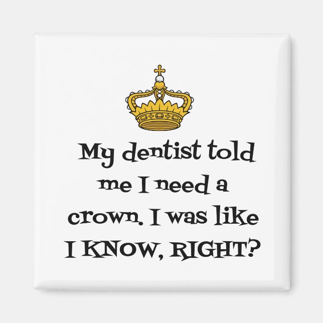 IMÃ DENTISTA NEEDS CROWN (Frente)