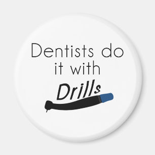 Imã Dentistas Fazem com brocas