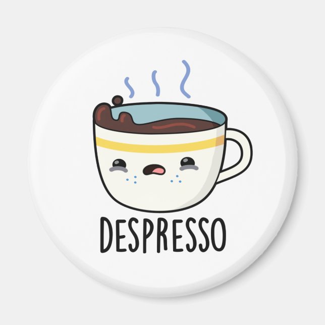 Imã Depresso Funny Sad Espresso Café Pun (Frente)