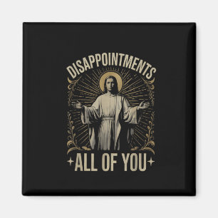 Imã Desapontamentos Todos Vocês Jesus Meme Engraçado C