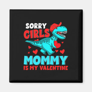 Imã Desculpe Meninas Mamãe é Meu Dia dos Namorados 