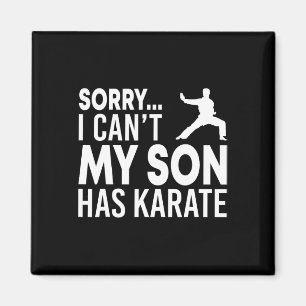 Imã Desculpe, meu filho não tem Karate Cl Engraçado Pa