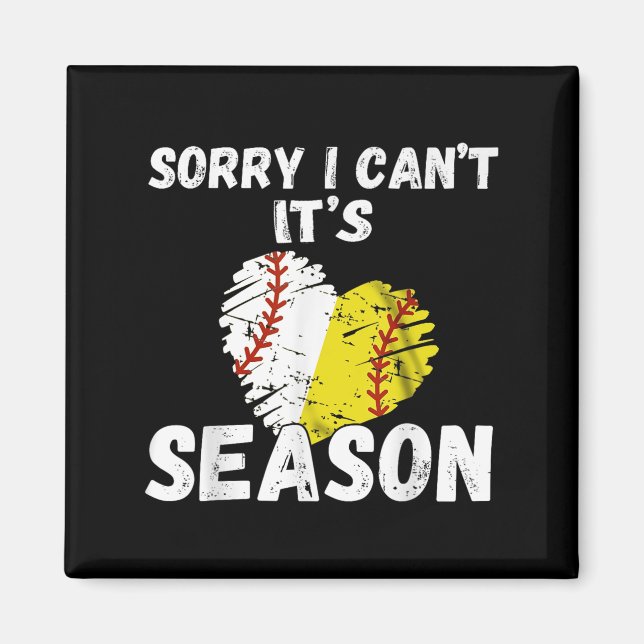 Imã Desculpe, não posso. É a temporada de beisebol sof (Frente)