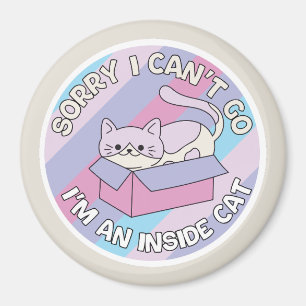 Imã Desculpe, Não Posso Ir Sou um Gato Indoor Gato Eng