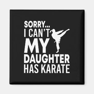 Imã Desculpe, não posso minha filha tem Karate Engraça