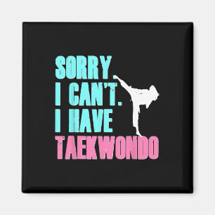 Imã Desculpe, não posso ter Taekwondo Filha Camisa Tae