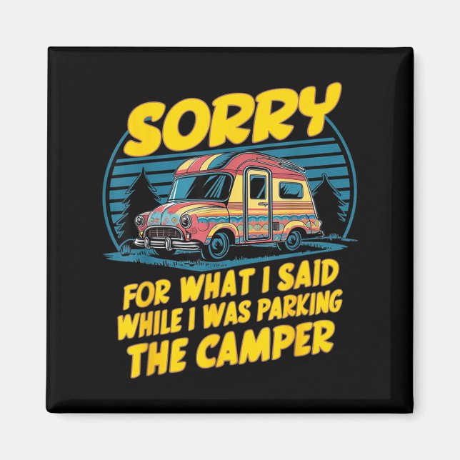 Imã Desculpe pelo que disse camper estacionamento engr (Frente)