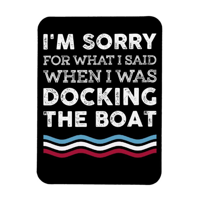 Ímã Desculpe Pelo Que Disse Quando Estava Encaixando O (Vertical)